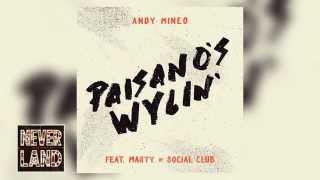 Andy Mineo  quotPaisanos Wylinquot ft Marty of Social Club Misfits [upl. by Mairam]