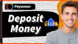 How to Deposit Money into Your Payoneer Account 2024 3 Easy Ways [upl. by Zzabahs661]