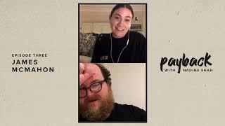 Nadine Shah  Payback Episode Three James McMahon [upl. by Amii65]