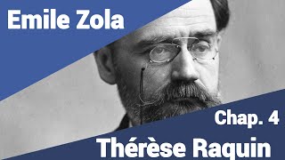 Emile Zola  Thérèse Raquin  Part 4 en lecture rapide [upl. by Ellertnom]