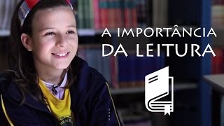 A Importância da Leitura [upl. by Astrea]