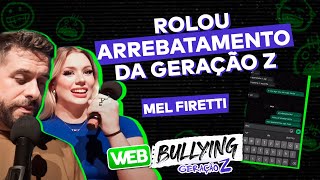 QUEM NÃO TEM RELACIONAMENTO ABERTO HOJE EM DIA FT MEL FIRETTI  PARTE 2  ACHISMOS COM A GERAÇÃO Z [upl. by Yoong]