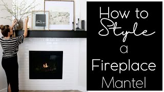 How to Style a Fireplace Mantel  Easy Guide For A Stylish Fireplace Mantel [upl. by Atirak]