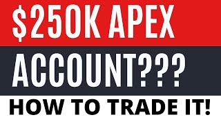 How To Trade Apex 250K Account [upl. by Agathy234]