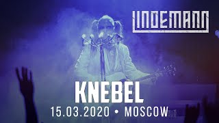 LINDEMANN  Knebel  LIVE IN MOSCOW  15032020 VTB Arena [upl. by Market]