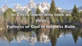 In Christ Alone  The Solid Rock lyrics by Travis Cottrell [upl. by Gwynne76]