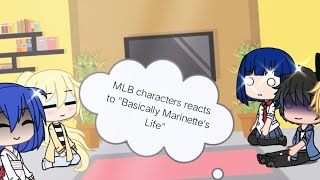 MLB casts reacts to quotBasically Marinettes Lifequot since it was recommended 👁️👄👁️💖 [upl. by Filmore]