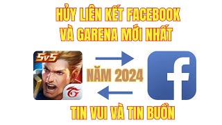 Hướng Dẫn Cách Hủy Liên Kết Facebook Với Garena Mới Nhất 2024  Thông Tin Mới Nhất Garena Cập Nhập [upl. by Misab282]