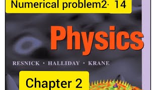 Halliday resnick Krane volume 1 chapter 2 Numerical 214 in UrduHindi [upl. by Nanor]