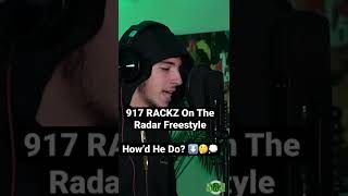 917 Rackz Freestyle  On The Radar Radio [upl. by Retsof644]