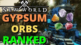 New World Gypsum Orbs Ranked Patch 12 Breakdown Casts Explained [upl. by Ennaxor]