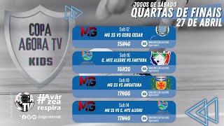 QUARTAS DE FINAIS  COPA AGORA TV KIDS  ITARARÉ CERQ CESAR C MTE ALEGRE FARTURA E ANGATUBA [upl. by Heyes]