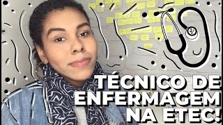 VESTIBULINHO ETEC 2020  Como é o CURSO TÉCNICO de Enfermagem na ETEC [upl. by Elwaine874]