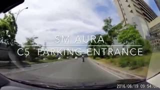 SM Aura  C5 Parking Entrance [upl. by Dylana]