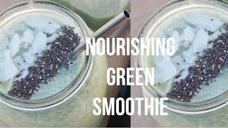 NOURISHING GREEN SMOOTHIE RECIPE  VEGAN HEALTHY amp DELICIOUS [upl. by Gerita21]