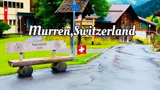 MurrenA pretty mountain village in Swiss Alps4kMurrenrainy day walking video [upl. by Renba]