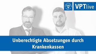 VPTlive 23022021  quotUnberechtigte Absetzungen durch Krankenkassenquot [upl. by Niliram]