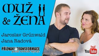 MUŽ amp ŽENA 1  podcast rozhovor Příznaky transformace [upl. by Ettie]