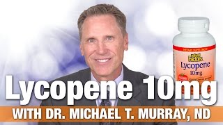 Natural Factors Lycopene 10mg with Dr Michael Murray Lycopene Benefits for Free Radical Protection [upl. by Ecnerrot]