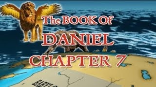 Daniel Chapter 7 [upl. by Sidoeht2]