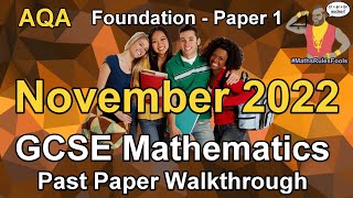 AQA GCSE Maths November 2022 Paper 1 Foundation Tier Past Paper Walkthrough [upl. by Iormina422]