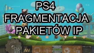 PS4 BŁĄD FRAGMENTACJI PAKIETU I USTAWIENIA MTU PS4 I [upl. by Mackey]