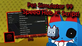 Pet Simulator 99 quotSpeed Hub Xquot Script  Roblox Script Showcasing 📱 [upl. by Orms]