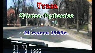 TRASA GliwicePyskowice1993r [upl. by Palestine]