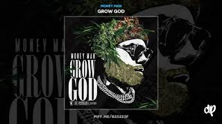 Money Man  Performance Grow God [upl. by Ahseile168]