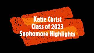 Katie Christ Sophomore Year Highlights [upl. by Findley]