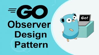 Golang observer  observer pattern in go  go observer pattern [upl. by Johnette]