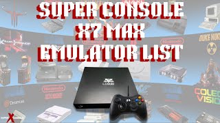 SUPER CONSOLE X7 MAX VIDEO GAME SYSTEMS EMULATOR LIST 😯 [upl. by Juna421]