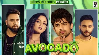 Avocado  Official Music Video  Abhishek Kumar  Addy  Snow Records [upl. by Anoyek]