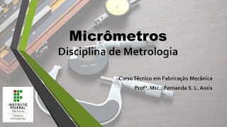 Metrologia  Aula de Micrômetro [upl. by Yelnet]