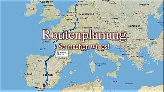 Routenplanung So planen wir unsere Route [upl. by Aerua983]