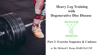 How to Exercise quotHeavyquot with Degenerative Disc Disease Leg Workouts Part 2 [upl. by Kaylil]