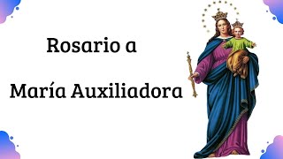 Santo Rosario a María Auxiliadora [upl. by Maurice]