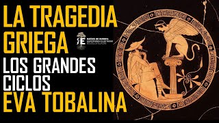 La Tragedia Griega II Grandes ciclos temáticos Micenas y Tebas Eva Tobalina [upl. by Cristobal]