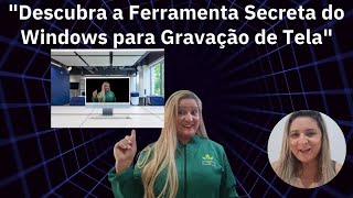 Quer aprender a gravar a tela do seu computador de forma simples e rápida [upl. by Amias]