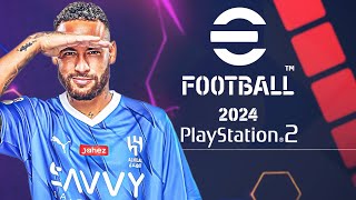 حصريا تحميل لعبه بيس 2024 بلايستايشن 2 بجرافيك عالي  PES 2024 efootball PS2 ISO [upl. by Ennoirb]