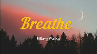 Breathe  Hillsong Worship TraduçãoLegendado em português [upl. by Kacey776]