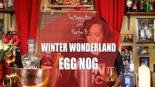 Coconut Caramel and Hazelnut EGG NOG  by The Happy Hour with Heather B [upl. by Akenit]