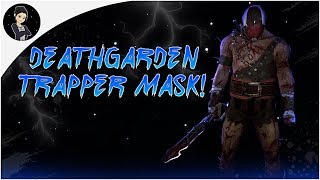 Dead By Daylight  DEATHGARDEN TRAPPER MASK COSMETIC [upl. by Lavona]