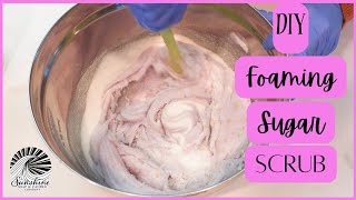 The Best Foaming amp Emulsified Sugar Scrub From Scratch DIY  Tutorial [upl. by Itsirc]