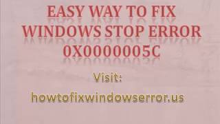 How to Fix Windows Stop Error 0x0000005C [upl. by Albion]