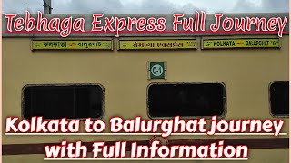 Kolkata to Balurghat Tebhaga Express Train Journey13161 UP Tebhaga Express full journeyInformation [upl. by Tlevesoor]