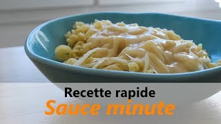 RECETTE facile  Sauce blanche rapide  pour pâtes poissons et viandes [upl. by Eiclud]