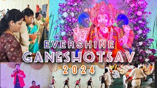 Ganesh Utsav 2024  Ganpati Celebration Evershine Kandivali  Visarjan sohla shwetusdiary marathi [upl. by Schild826]