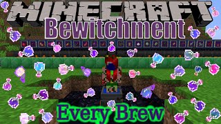 Minecraft Bewitchment Every Brew [upl. by Reo587]