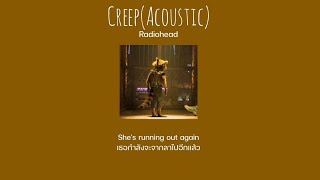 CreepAcoustic ver  Radiohead  Thaisub [upl. by Scornik414]